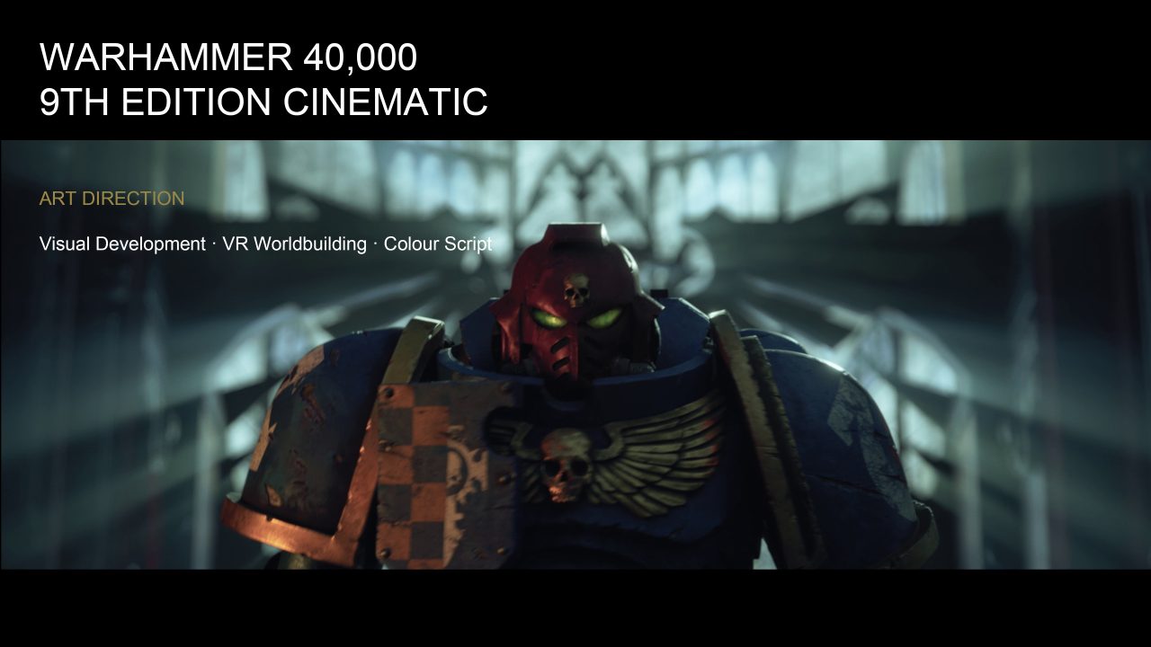 WARHAMMER 40,000 9TH EDITION CINEMATIC portfolio page